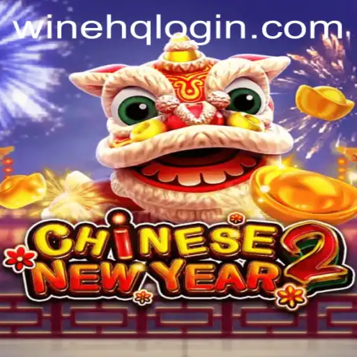 Exploring the Fascinating World of CHINESENEWYEAR2: A Comprehensive Guide Enhanced by WINEHQ