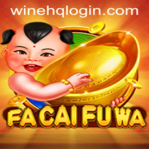 Exploring the Intriguing World of FaCaiFuWa: A Unique Gaming Experience